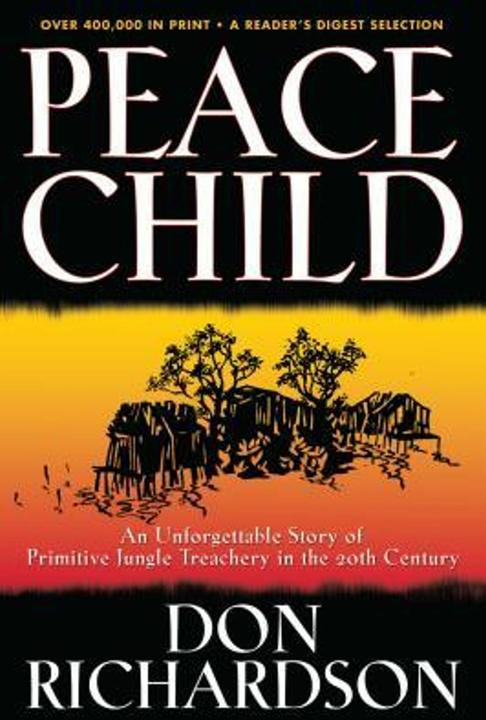 Produktbild Bethany Peace Child (Englisch, Don Richardson, 2005)