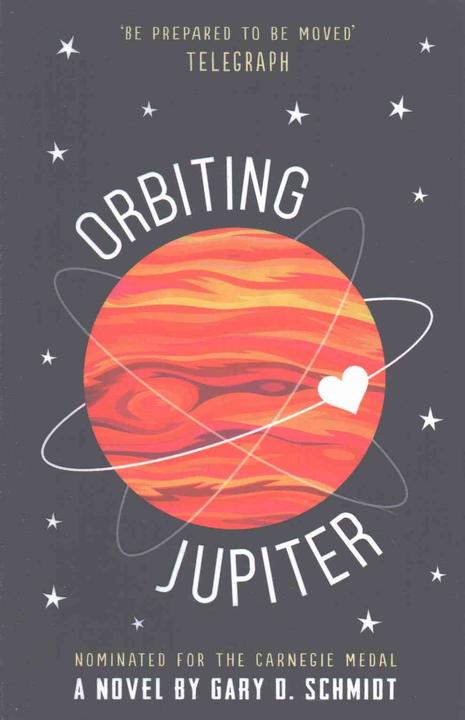 Produktbild Orbiting Jupiter (Englisch, Gary D. Schmidt, 2017)