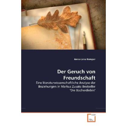 Der Geruch von Freundschaft, Fachbücher von Anna-Lena Kemper