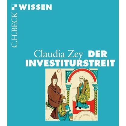 Der Investiturstreit, Fachbücher von Claudia Zey