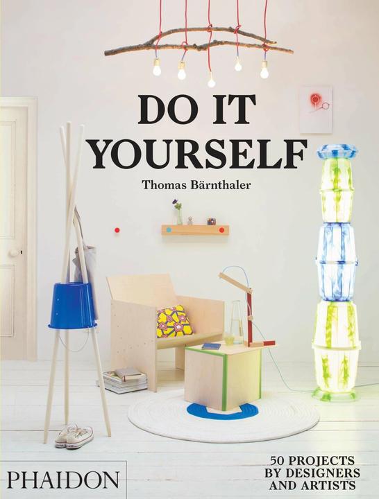 Immagine prodotto Do It Yourself (Inglese, Thomas Bärnthaler, 2015)