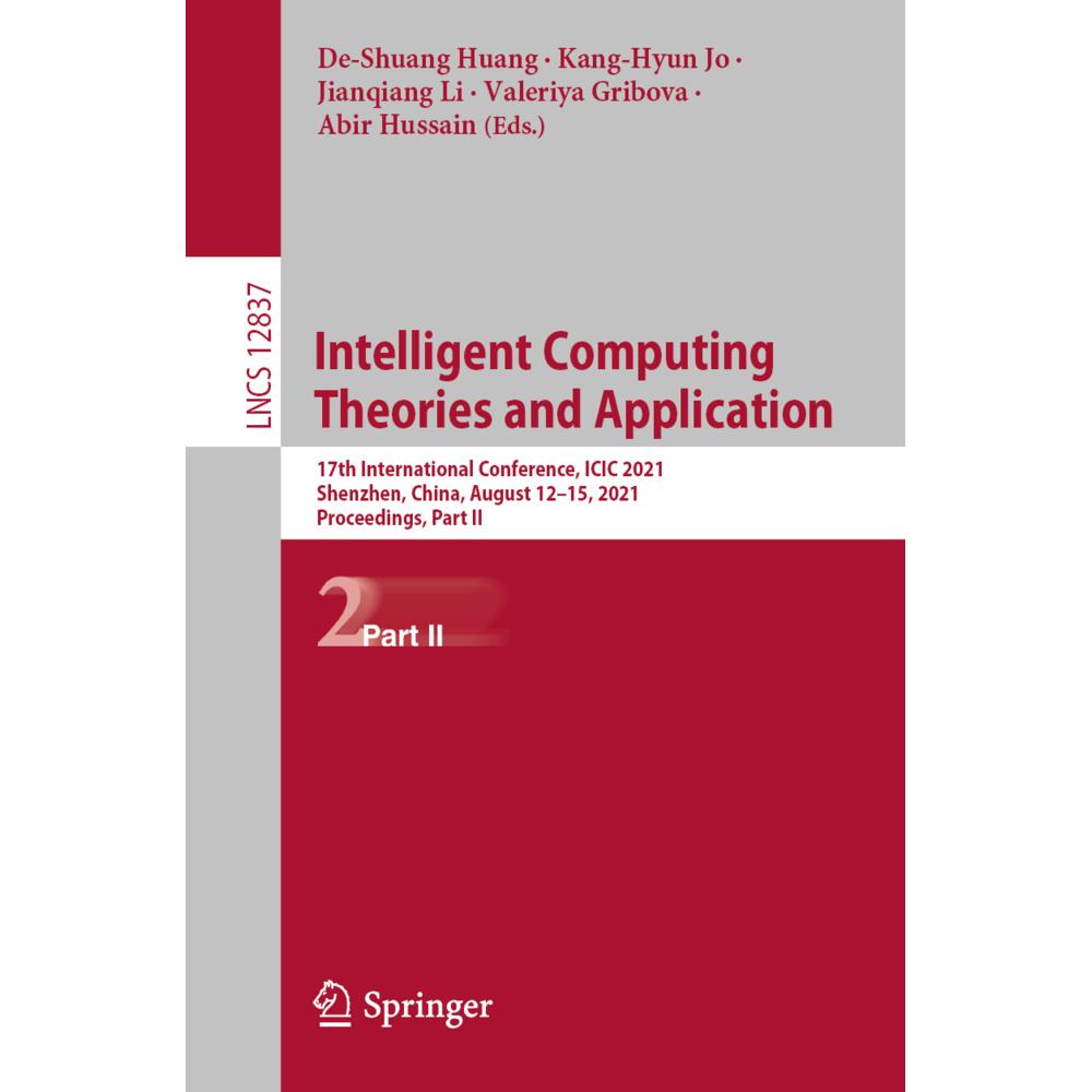 Intelligent Computing Theories and Application, Fachbücher von Kang-Hyun Jo, De-Shuang Huang, Jianqiang Li, Abir Hussain