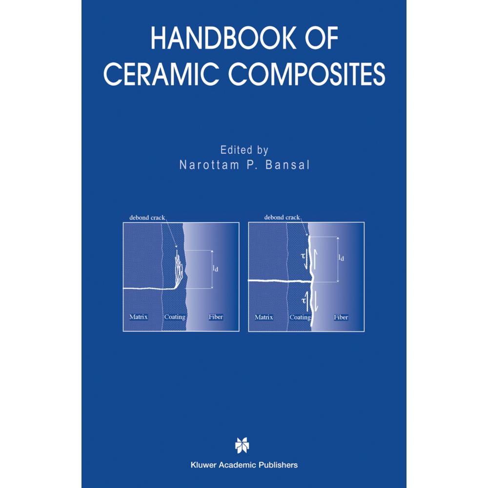 Handbook of Ceramic Composites, Fachbücher von Narottam P. Bansal