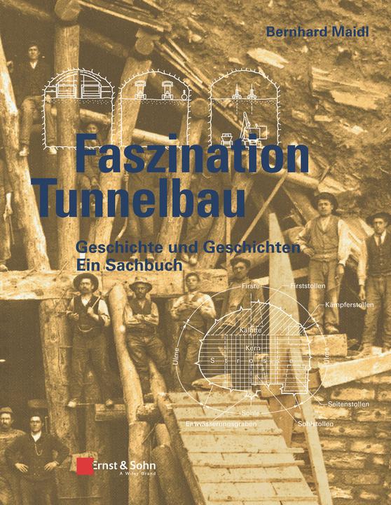 Produktbild Faszination Tunnelbau (Deutsch, Bernhard Maidl, 2018)