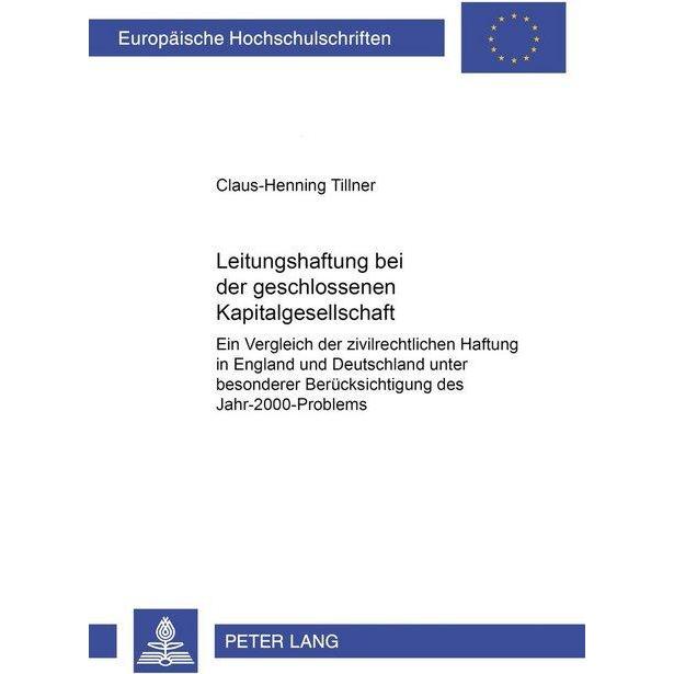Leitungshaftung bei der geschlossenen Kapitalgesellschaft, Fachbücher von Claus-Henning Tillner