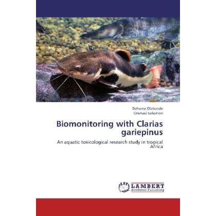 Biomonitoring with Clarias gariepinus, Fachbücher