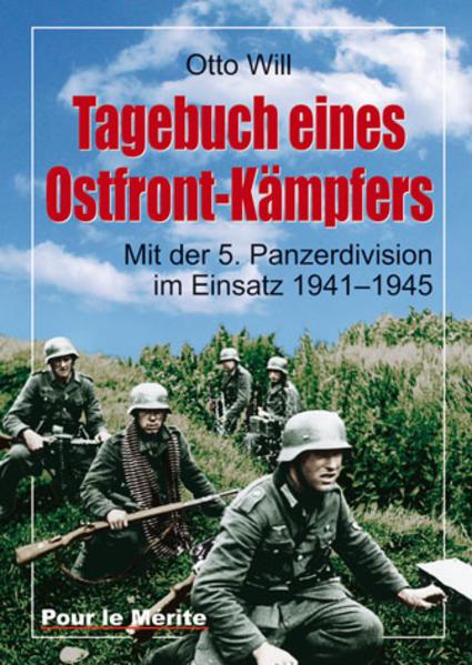 Produktbild Tagebuch eines Ostfrontkämpfers (Deutsch, Otto Will, 2010)