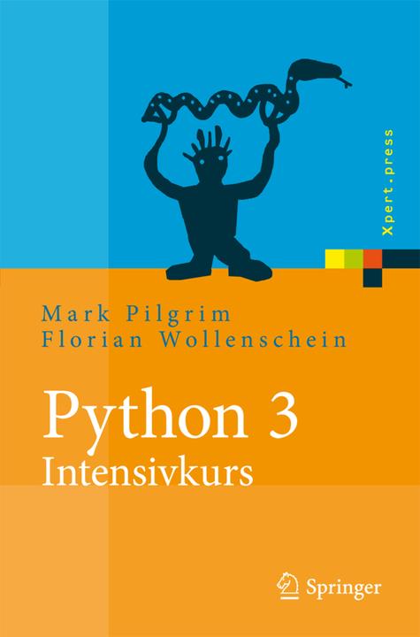 Produktbild Python 3 - Intensivkurs (Deutsch, Mark Pilgrim, 2010)
