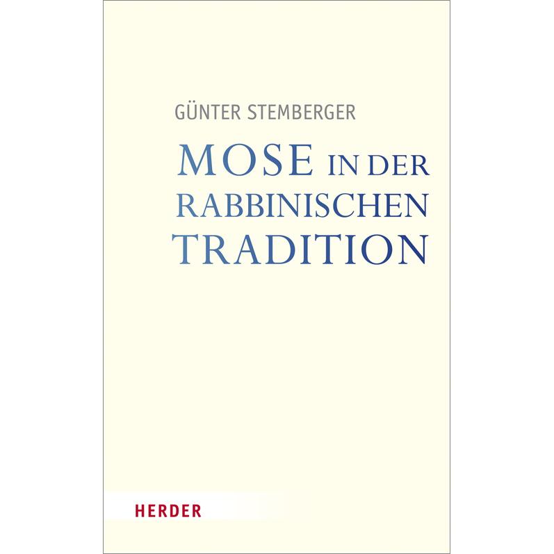 Mose in der rabbinischen Tradition, Fachbücher von Günter Stemberger
