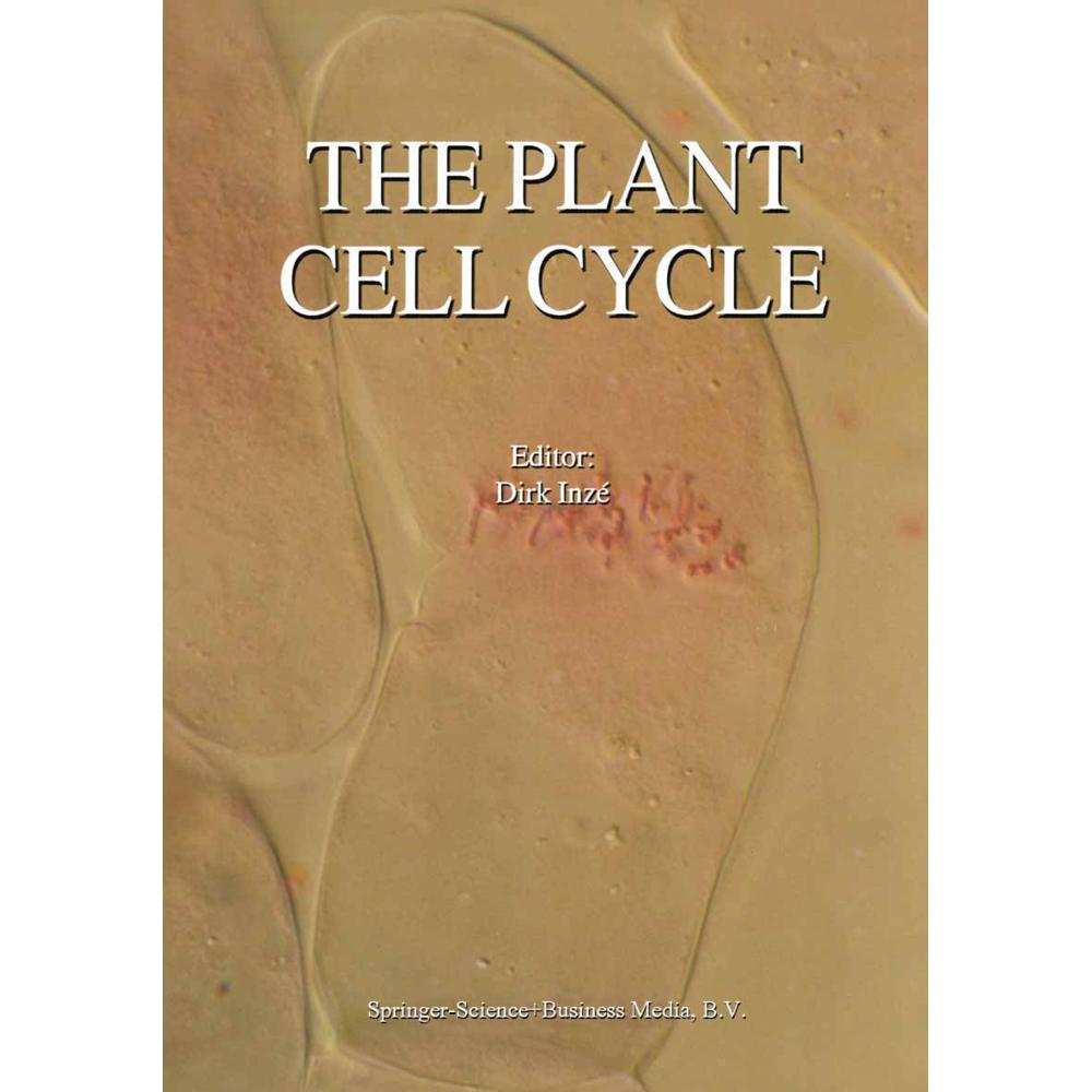 The Plant Cell Cycle, Fachbücher von Ann Depicker