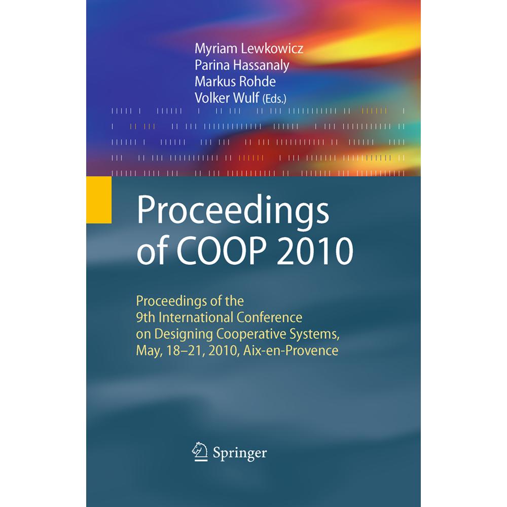 Proceedings of COOP 2010, Fachbücher von Markus Rohde, Myriam Lewkowicz, Parina Hassanaly, Volker Wulf
