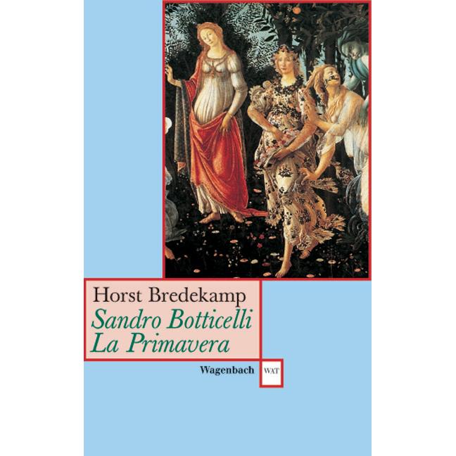 Thumbnail - Sandro Botticelli la Primavera, Fachbücher von Horst Bredekamp