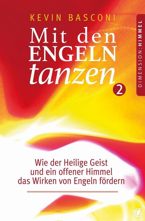 Produktbild Mit den Engeln tanzen 02 (Deutsch, Kevin Basconi, 2017)