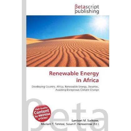 Thumbnail - Renewable Energy in Africa, Fachbücher von Lambert M. Surhone, Miriam T. Timpledon, Susan F. Marseken