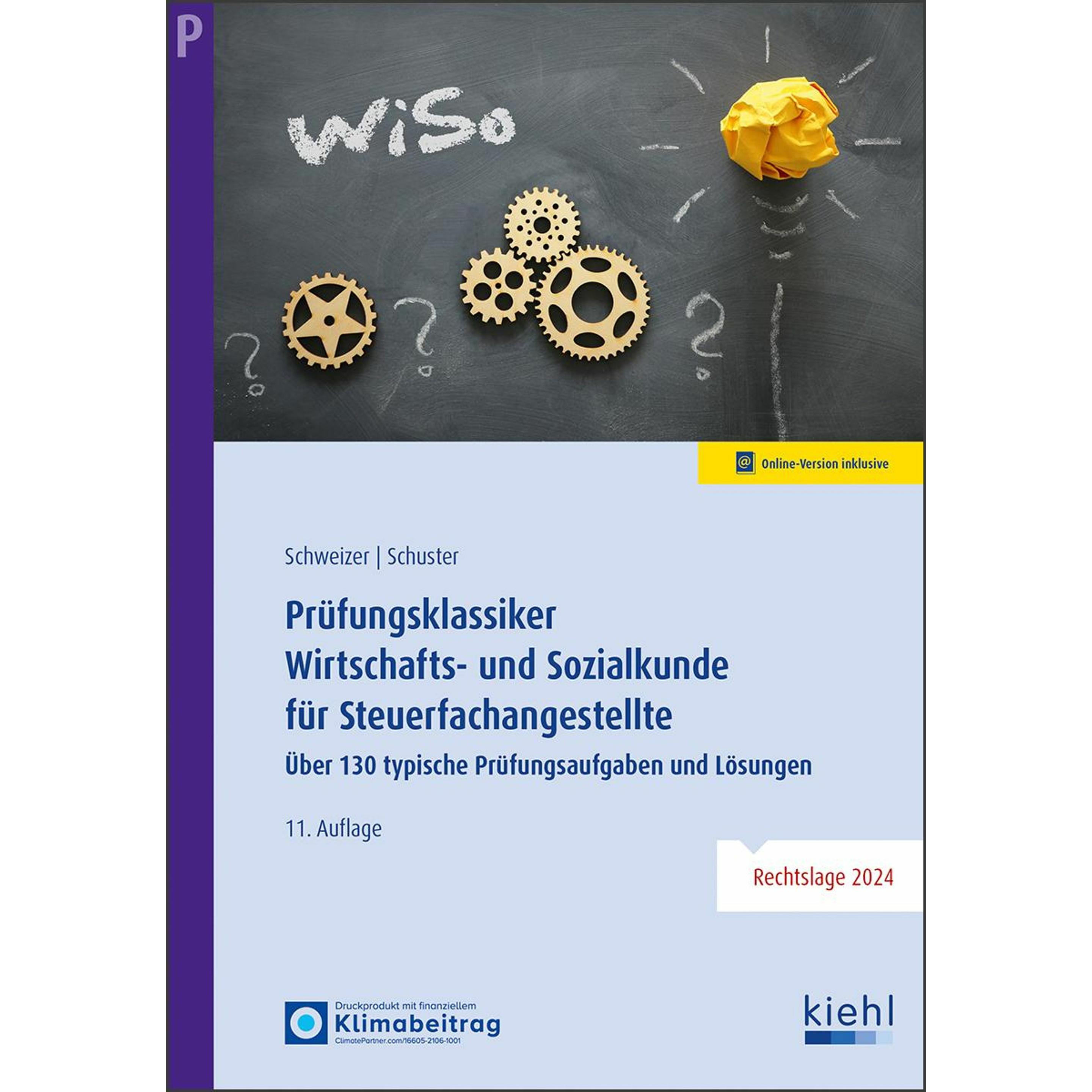 Prfungsklassiker Wirtschafts- und Sozialkunde fr Steuerfachangestellte, Schulbücher von Reinhard Schweizer, Ingrid Schus...