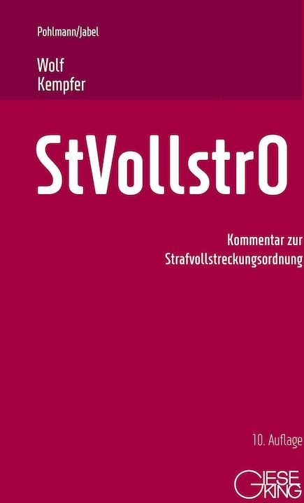 Produktbild Pohlmann:Strafvollstreckungsordnung (Deutsch, Thomas Wolf, Hans-Peter Jabel, Hans Pohlmann, 2024)