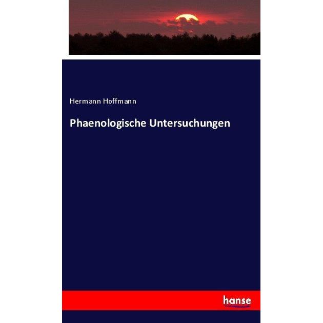 Phaenologische Untersuchungen, Fachbücher von Hermann Hoffmann