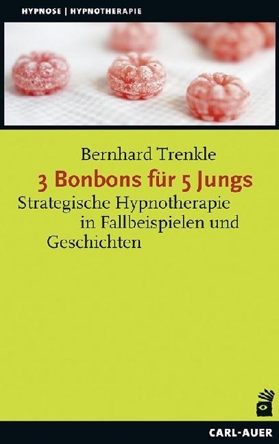 Produktbild 3 Bonbons für 5 Jungs (Deutsch, Bernhard Trenkle, 2016)