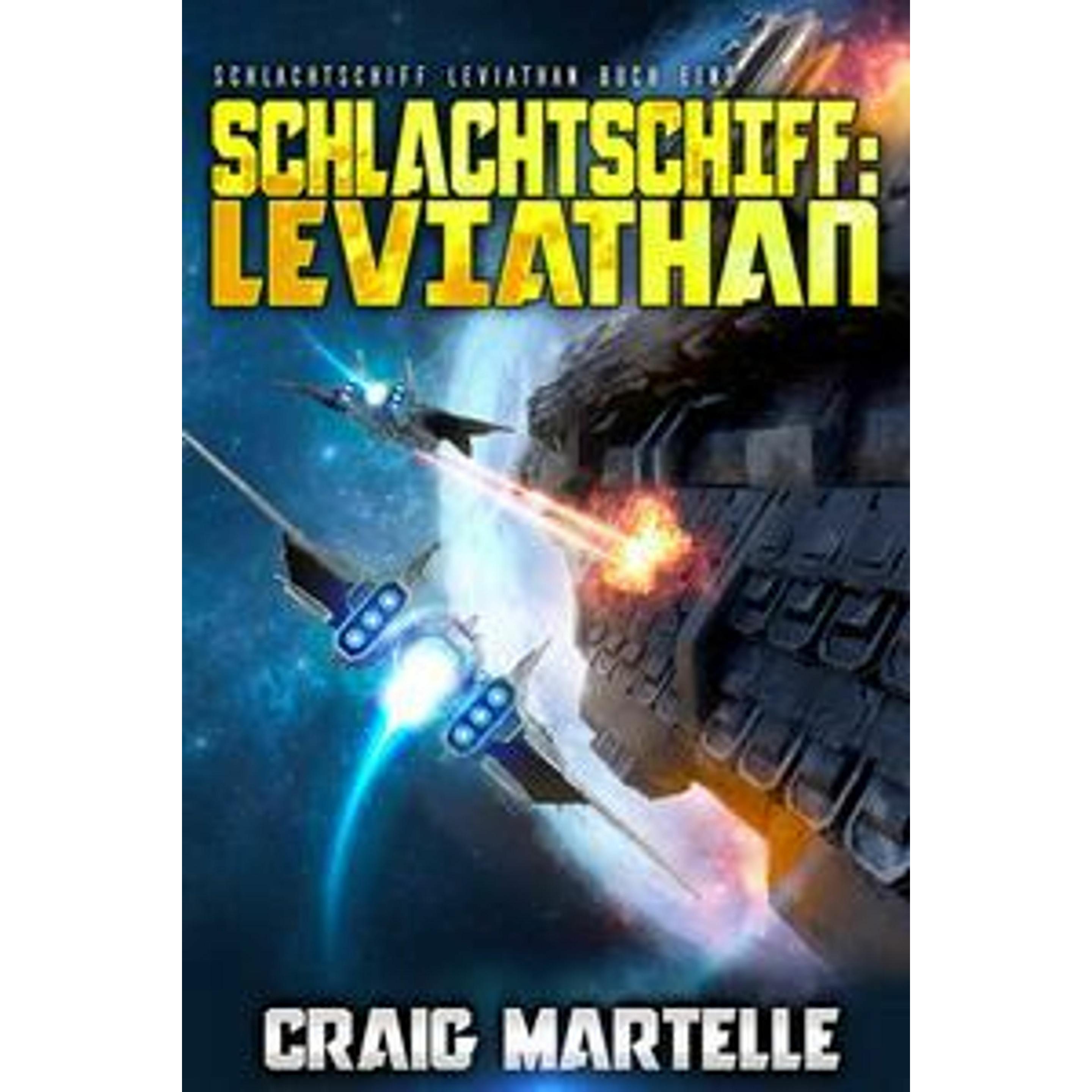 Schlachtschiff: Leviathan, Belletristik von Craig Martelle