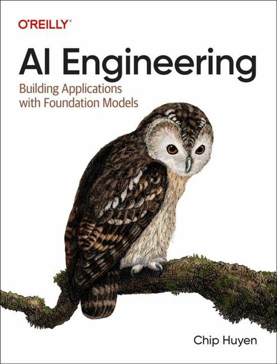 AI Engineering (Anglais, Chip Huyen, 2024)