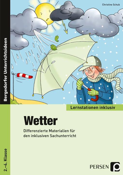 Produktbild Wetter - Differenzierte Materialien für den inklusiven Sachunterricht (2. bis 4. Klasse) (Deutsch, Christine Schub, 2020)