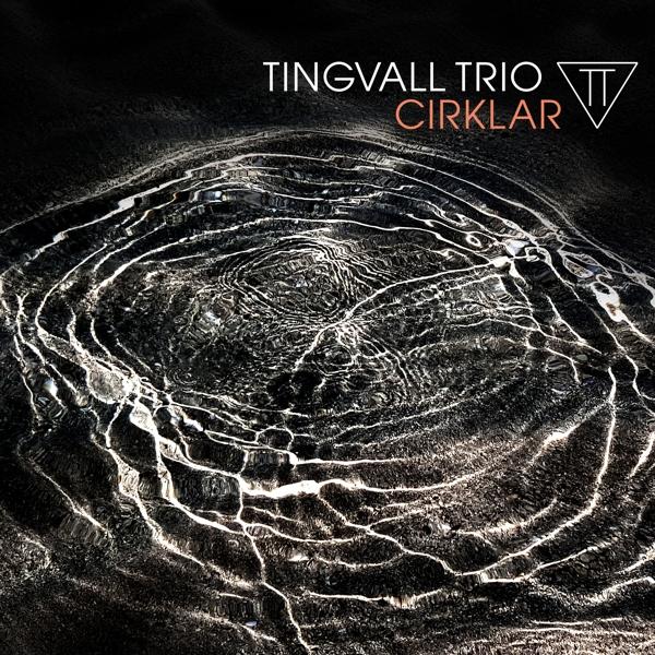 Produktbild Cirklar (180 Gr.Black Vinyl) (Tingvall Trio)