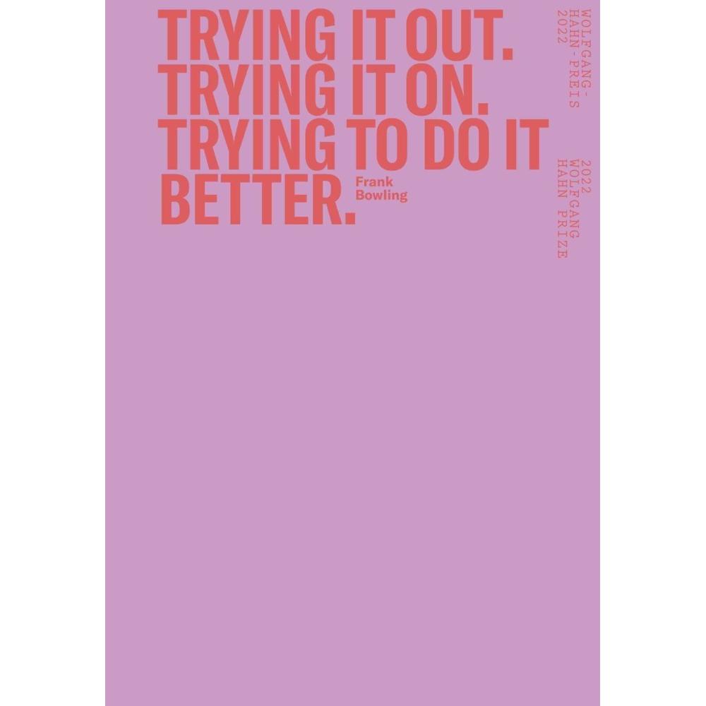 Frank Bowling. Trying it out. Trying it, Sachbücher von Pia Garmon