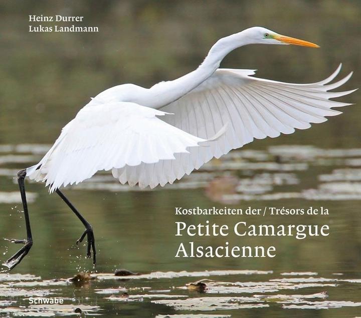 Produktbild Kostbarkeiten der Petite Camargue Alsacienne (Deutsch, Heinz Durrer, 2016)