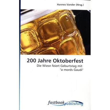 200 Jahre Oktoberfest, Fachbücher von Hannes Vander
