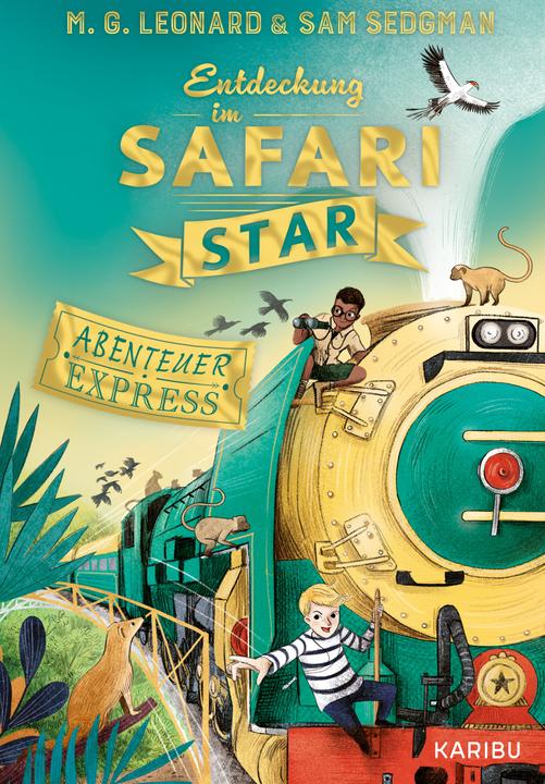 Produktbild Karibu Abenteuer-Express (Band 3) – Entdeckung im Safari Star (Deutsch, Elisa Paganelli, Maya G. Leonard, Sam Sedgman, 2025)
