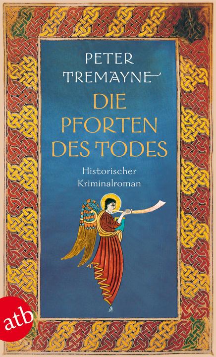 Produktbild Die Pforten des Todes (Deutsch, Peter Tremayne, 2012)