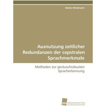 Ausnutzung zeitlicher Redundanzen der cepstralen Sprachmerkmale, Fachbücher