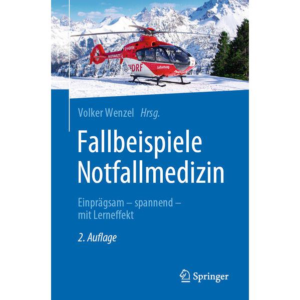 Fallbeispiele Notfallmedizin, Fachbücher von Volker Wenzel