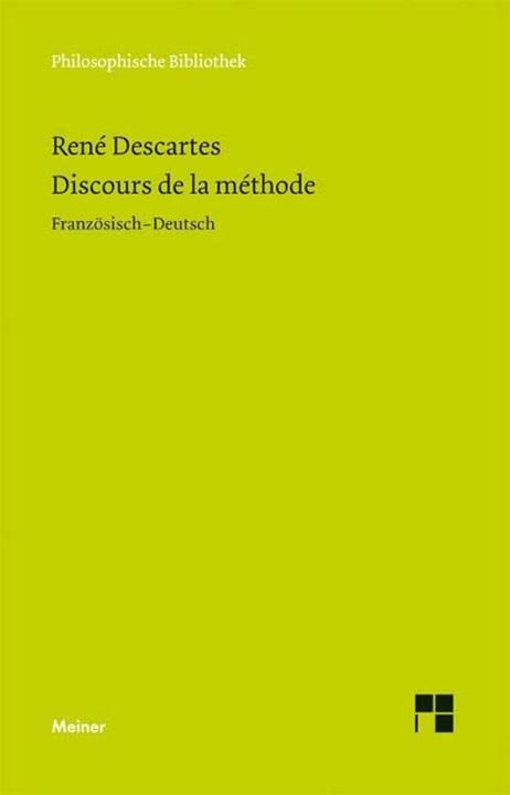 Produktbild Discours de la méthode (Deutsch, Französisch, Christian Wohlers, René Descartes, Wolfgang Wohlers, 2011)