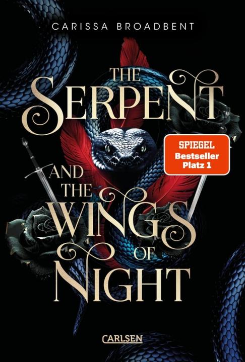 Actual product image The Serpent and the Wings of Night (Crowns of Nyaxia 1) (German, Carissa Broadbent, Kristina Flemm, Heike Holtsch, 2024)