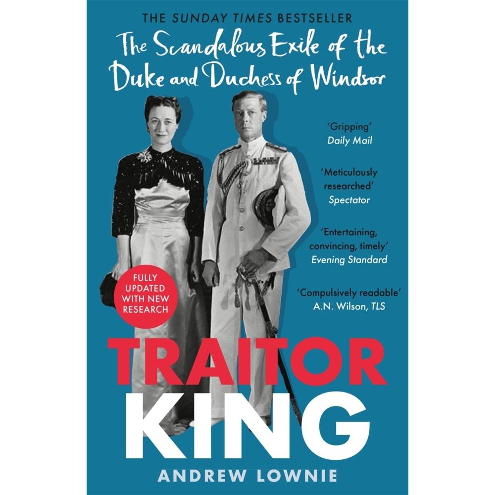 Lownie:Traitor King, Belletristik von Andrew Lownie