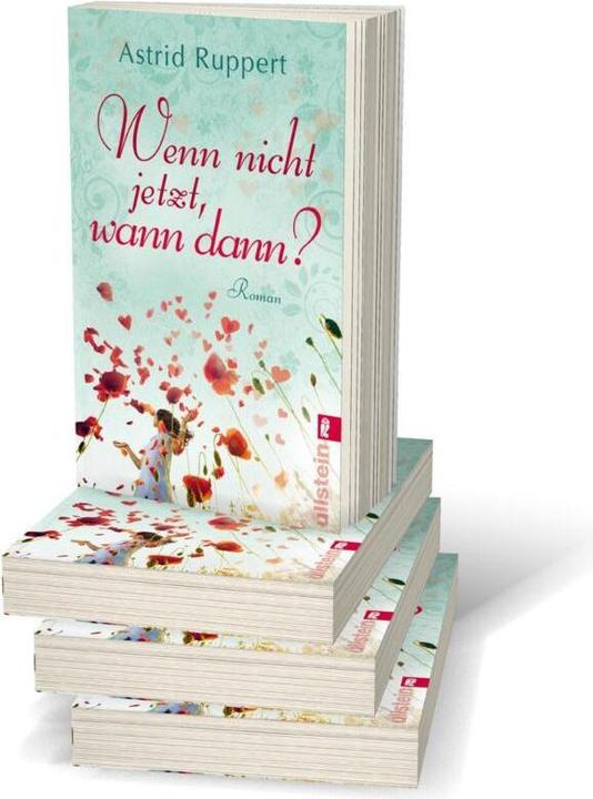 Produktbild Wenn nicht jetzt, wann dann? (Deutsch, Astrid Ruppert, 2012)