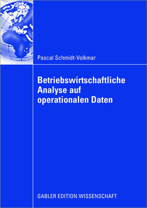 Produktbild Betriebswirtschaftliche Analyse auf operationalen Daten (Deutsch, Pascal Schmidt-Volkmar, 2008)