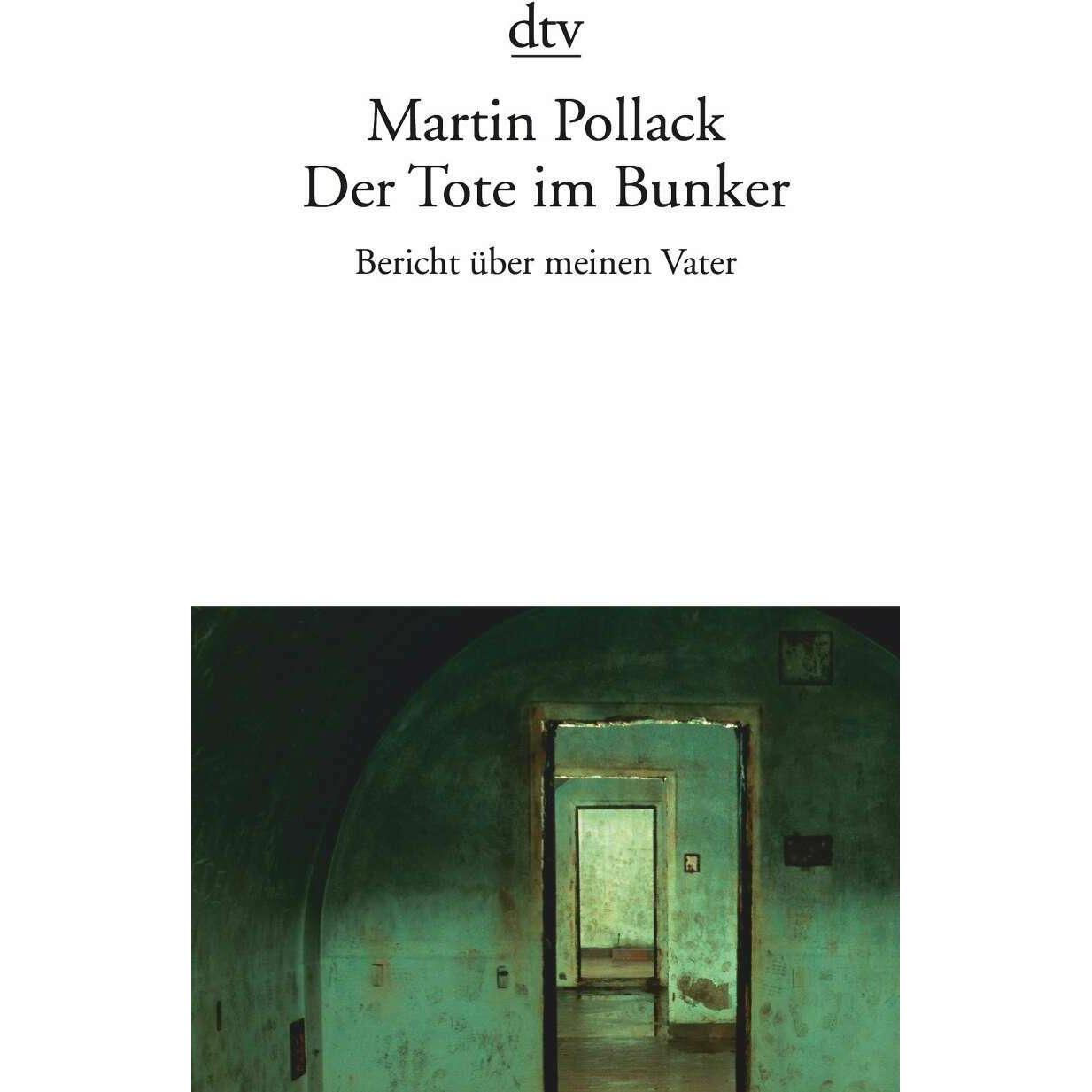 Der Tote im Bunker, Belletristik von Martin Pollack