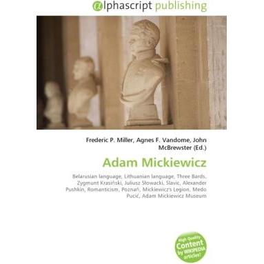 Thumbnail - Adam Mickiewicz, Fachbücher von Agnes F. Vandome, Frederic P. Miller, John McBrewster