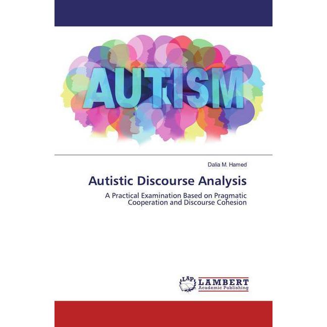Autistic Discourse Analysis, Fachbücher von Dalia M. Hamed