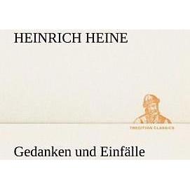 Tredition Gedanken und Einfälle (Heinrich Heine), Sonstige Literatur