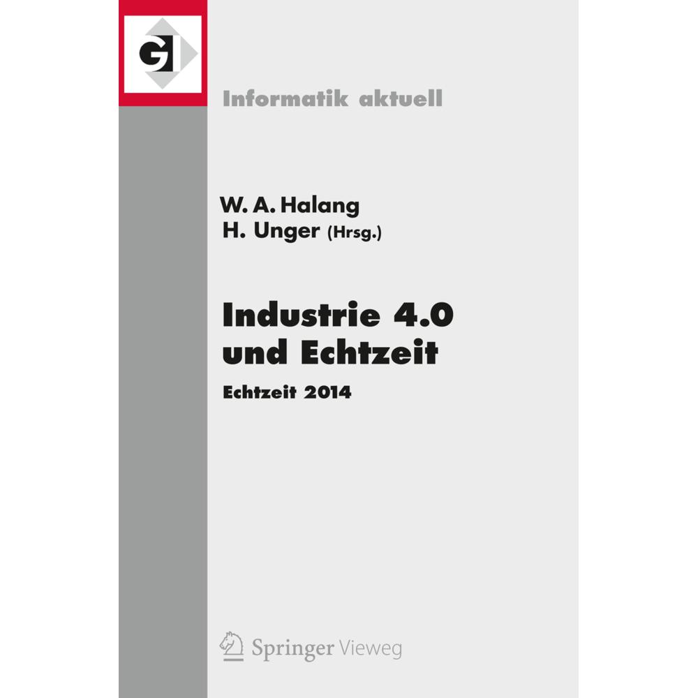 Industrie 4.0 und Echtzeit, Fachbücher von Herwig Unger, Wolfgang A. Halang