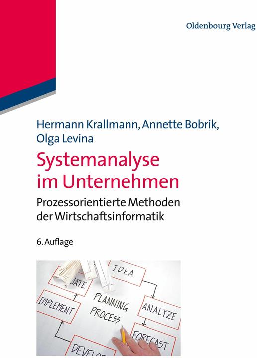 Produktbild Systemanalyse im Unternehmen (Deutsch, Annette Bobrik, Hermann Krallmann, Olga Levina, 2013)