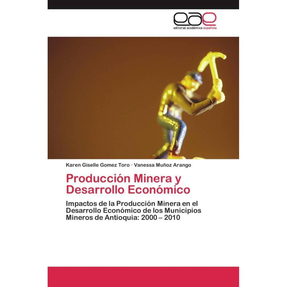 Producción Minera y Desarrollo Económico, Fachbücher