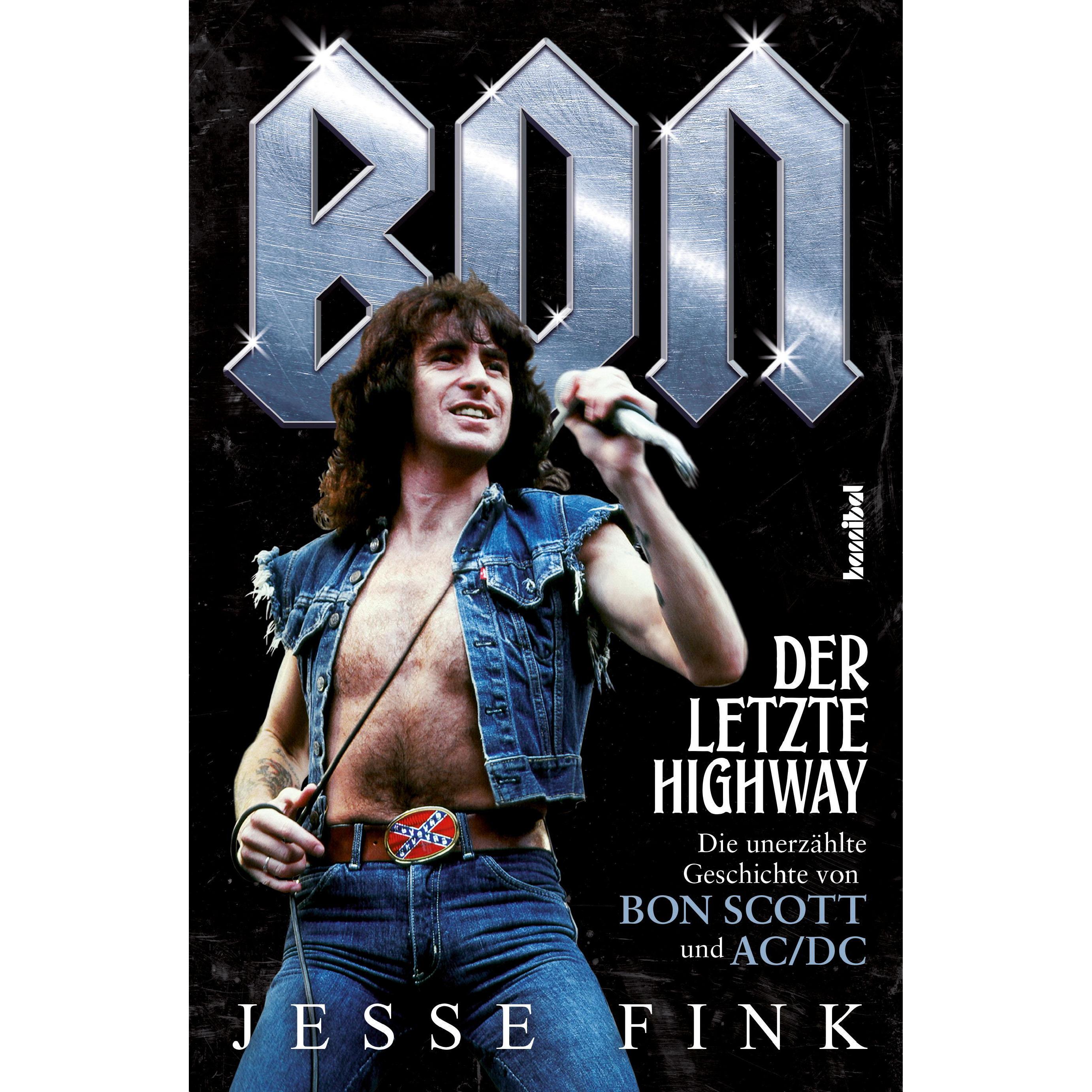 Bon - Der letzte Highway, Sachbücher von Jesse Fink, Paul Fleischmann