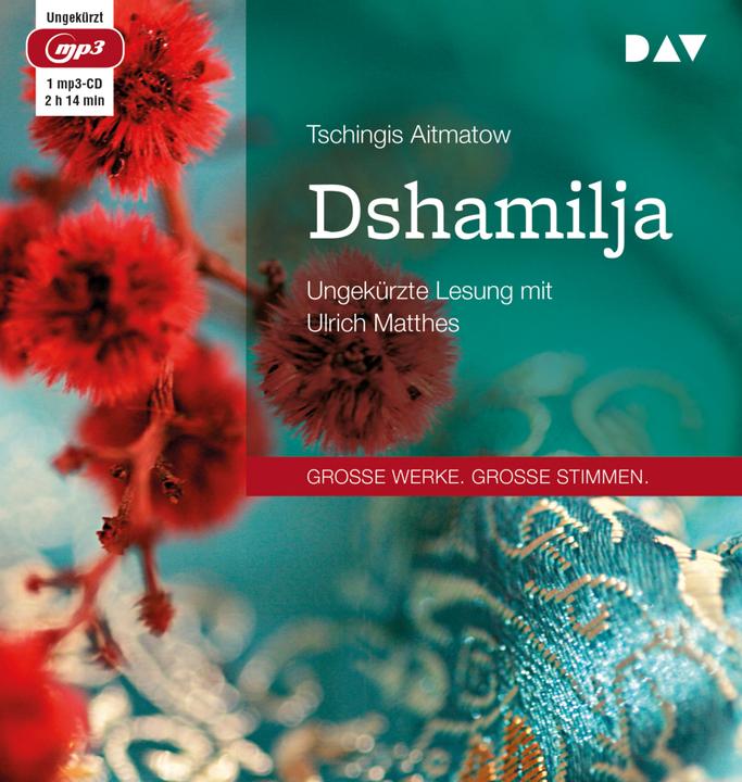 Produktbild Dshamilja (Tschingis Aitmatow, Ulrich Matthes, Gisela Drohla, Deutsch)