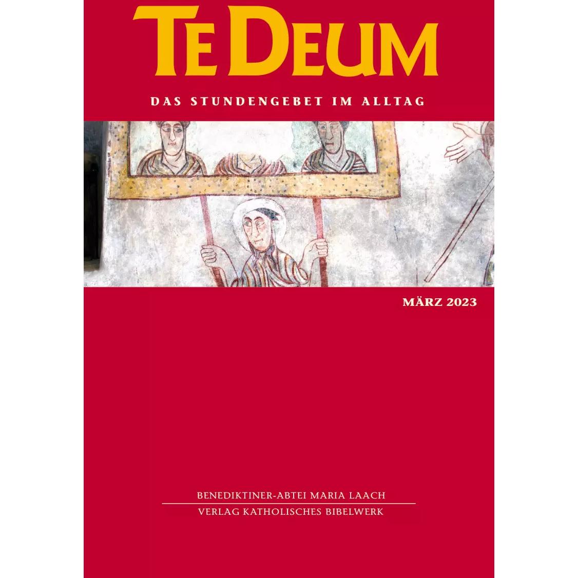 Te Deum 03/2023, Sachbücher von Benediktinerabtei Maria Laach, Verlag Katholisches Bibelwerk GmbH