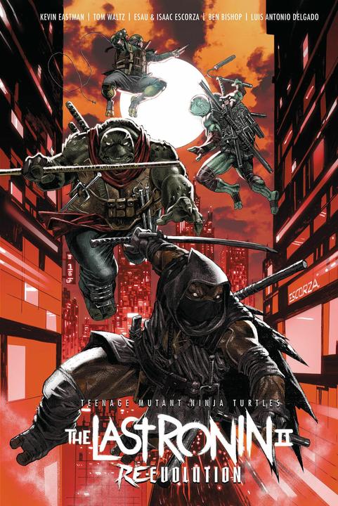 Teenage Mutant Ninja Turtles: The Last Ronin II--Re-Evolution (Inglese, Tom Waltz, Kevin Eastman, Fratelli Escorza, Ben Bishop, 2025)