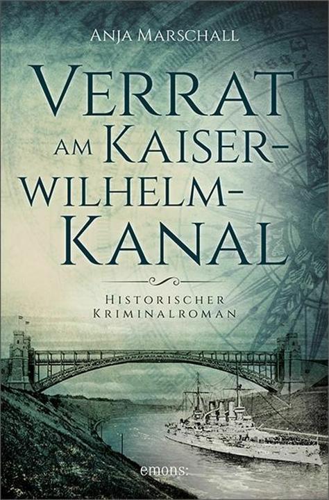 Produktbild Verrat am Kaiser-Wilhelm-Kanal (Deutsch, Anja Marschall, 2018)